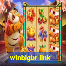 winbigbr link